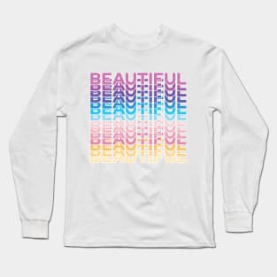 Beautiful Long Sleeve T-Shirt